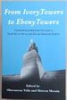 From Ivory Towers to Ebony Towers: Transforming Humanities Curricula in South Africa, Africa and African-American Studies