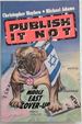 Publish It Not: the Middle East Cover-Up
