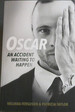 Oscar-an Accident Waiting to Happen