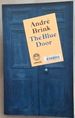 Die Blou Deur: N Storie / the Blue Door: a Story