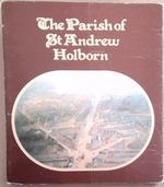 The Parish of St. Andrew, Holborn
