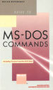 The Quick Reference Guide to M. S. -Dos Commands
