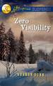 Zero Visibility (Love Inspired Suspense)