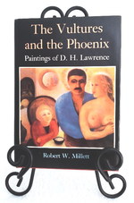 The Vultures and the Phoenix: Paintings of D. H. Lawrence