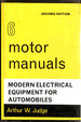 Modern Electrical Equipment for Automobiles: Motor Manuals Volume Six