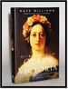 Becoming Queen Victoria: the Tragic Death of Princess Charlotte and the Unexpected Rise of Britain's Greatest Monarch