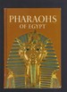 Pharaohs of Egypt