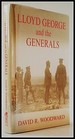 Lloyd George and the Generals [World War I]