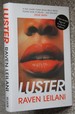 Luster: UK 1st Edition / 1st Printing Signed Limited Waterstones
