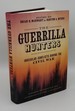 The Guerrilla Hunters: Irregular Conflicts During the Civil War (Conflicting Worlds: New Dimensions of the American Civil War)