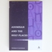 Adomnan and the Holy Places: the Perceptions of an Insular Monk on the Locations of the Biblical Drama (T & T Clark Theology)