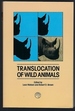 Translocation of Wild Animals