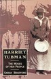 Harriet Tubman-the Moses of Her People