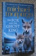 The Fox and the Ghost King: UK 1st Edition, 1st Printing