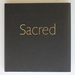Sacred: Books of the Three Faiths: Judaism, Christianity, Islam Exhibition Catalogue