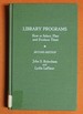 Library Programs: How to Select, Plan, and Produce Them