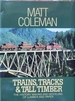 Trains, Tracks & Tall Timber: the History Making and Modeling of Lumber and Paper