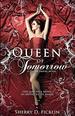 Queen of Tomorrow: a Stolen Empire Novel