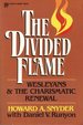 The Divided Flame: Wesleyans & the Charismatic Renewal