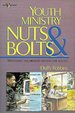 Youth Ministry: Nuts and Bolts