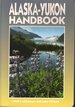 Alaska-Yukon Handbook (Moon Handbooks Alaska)