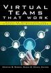 Virtual Teams That Work: Creating Conditions for Virtual Team Effectiveness