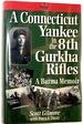 A Connecticut Yankee in the 8th Gurkha Rifles: a Burma Memoir