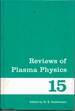 Reviews of Plasma Physics Volume 15