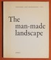 Man-Made Landscape: Prepared in Cooperation With the International Federation of Landscape Architects (Museums and Monuments, 16)