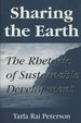 Sharing the Earth: the Rhetoric of Sustainable Development; Studies in Rhetoric / Communication