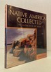 Native America Collected: the Culture of an Art World