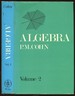 Algebra: Volume 2 [This Volume Only! ]