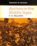 Archery in the Middle Ages (Sources of History Series)
