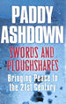 Swords and Ploughshares: Bringing Peace to the 21st Century