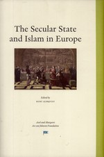 The Secular State and Islam in Europe: Perspectives from the Engelsberg Seminar 2006