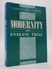 Modernity on Endless Trial (Dj Protected By a Brand New, Clear, Acid-Free Mylar Cover)