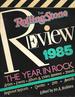 Rolling Stone Review 1985: the Year in Rock