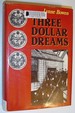 Three Dollar Dreams
