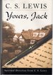Yours, Jack: Spiritual Direction From C.S. Lewis