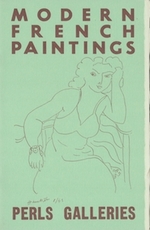 The Perls Galleries Collection of Modern French Paintings, Catalogue No. 9: March 9-April 11 and From April 13-May 16, 1953