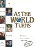 As the World Turns: the Complete Family Scrapbook (Special 40th Anniversary Edition)