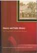 Slavery and Public History the Tough Stuff of American Memory