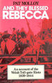 And They Blessed Rebecca: Account of the Welsh Toll Gate Riots, 1839-44