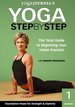 Yoga Journal's Yoga Step By Step, Vol. 1