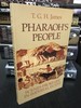 Pharaoh's People: Scenes From Life in Imperial Egypt