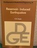 Reservoir-Induced Earthquakes, Developements in Geotechnical Engineering, 64