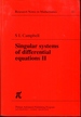 Singular Systems of Differential Equations II (Research Notes in Mathematics)