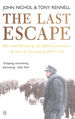 The Last Escape: the Untold Story of Allied Prisoners of War in Germany 1944-1945 (Untold Story of Allied Prisoners of War in Germany 1944-5)