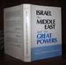 Israel, the Middle East and the Great Powers