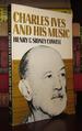 Charles Ives and His Music